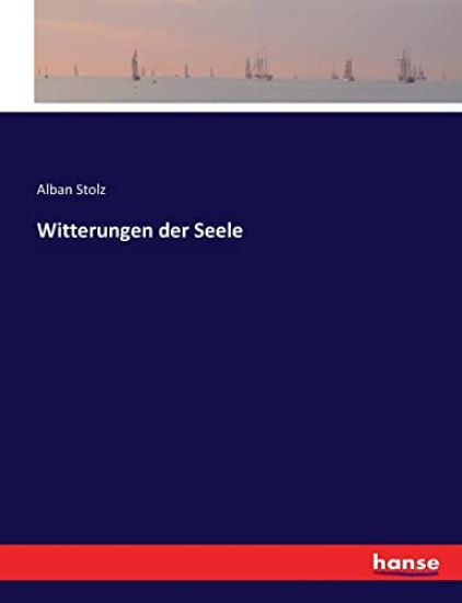 Witterungen der Seele