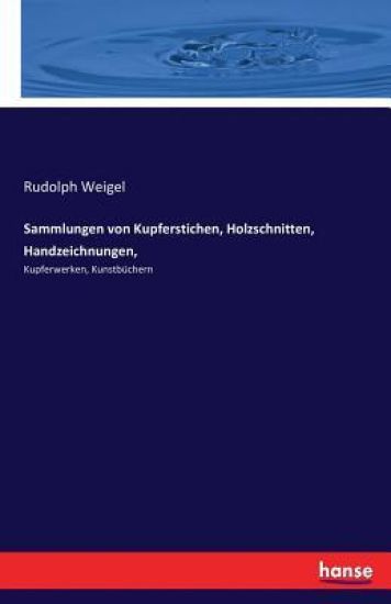 Sammlungen von Kupferstichen, Holzschnitten, Handzeichnungen,