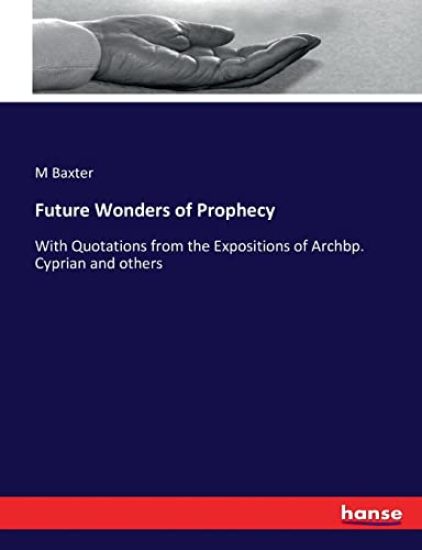 Future Wonders of Prophecy