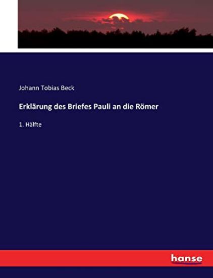 Erklärung des Briefes Pauli an die Römer