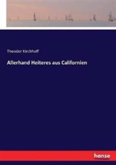Allerhand Heiteres aus Californien