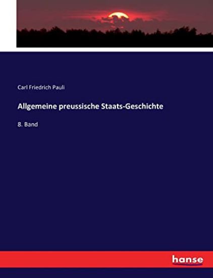 Allgemeine preussische Staats-Geschichte