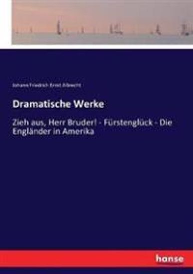 Dramatische Werke