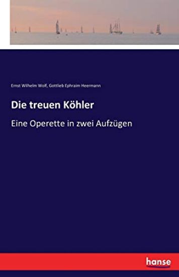 Die treuen Köhler