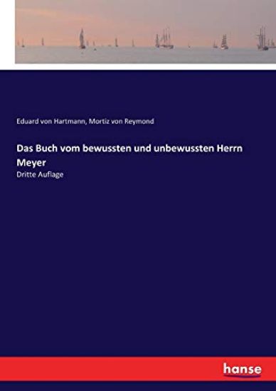 Das Buch vom bewussten und unbewussten Herrn Meyer