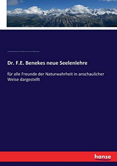 Dr. F.E. Benekes neue Seelenlehre