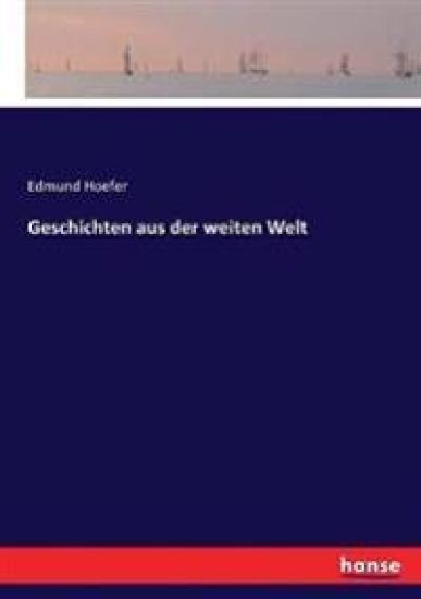 Geschichten aus der weiten Welt