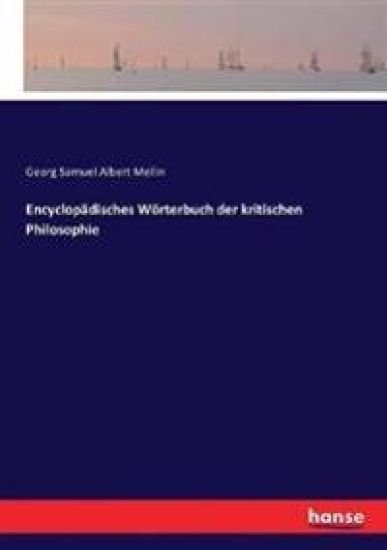 Encyclopädisches Wörterbuch der kritischen Philosophie