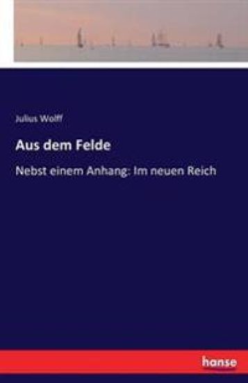 Aus dem Felde