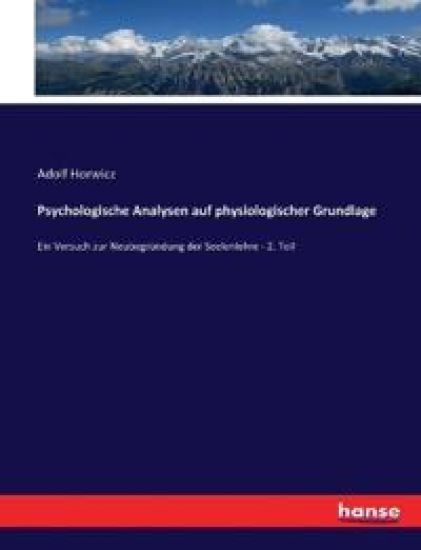 Psychologische Analysen auf physiologischer Grundlage