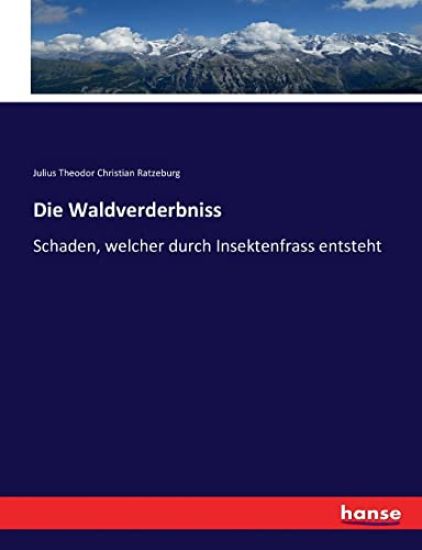 Die Waldverderbniss