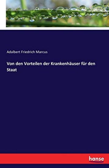 Von den Vorteilen der Krankenhäuser für den Staat
