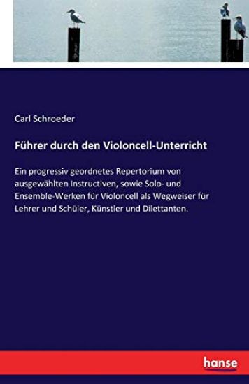 Führer durch den Violoncell-Unterricht
