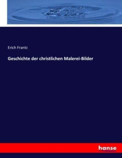 Geschichte der christlichen Malerei-Bilder