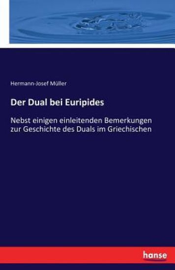 Der Dual bei Euripides
