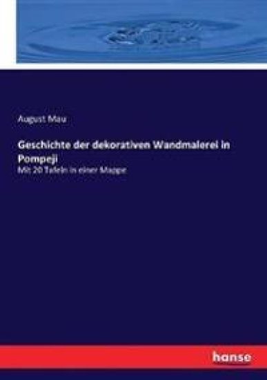 Geschichte der dekorativen Wandmalerei in Pompeji