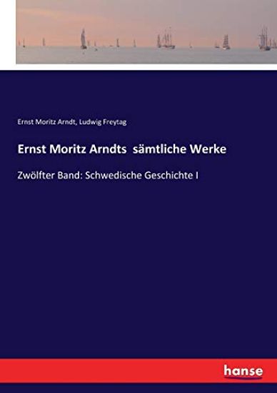 Ernst Moritz Arndts sämtliche Werke