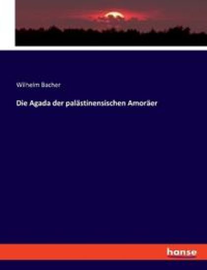 Die Agada der palästinensischen Amoräer