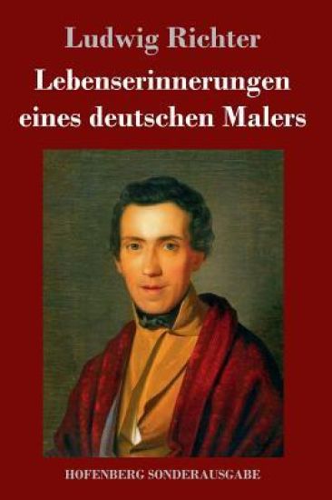 Lebenserinnerungen eines deutschen Malers