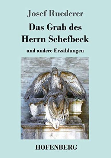 Das Grab des Herrn Schefbeck