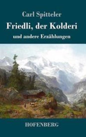 Friedli, der Kolderi