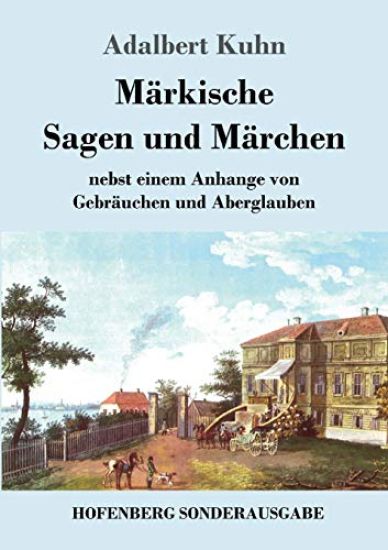 Märkische Sagen und Märchen