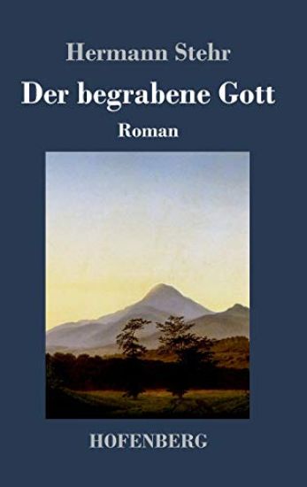 Der begrabene Gott