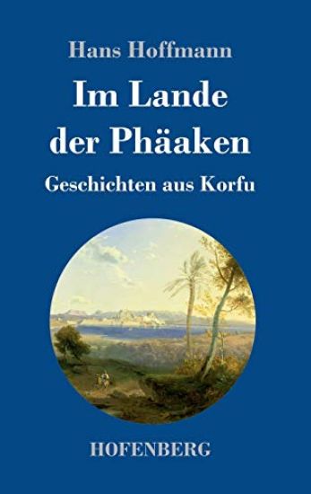 Im Lande der Phäaken