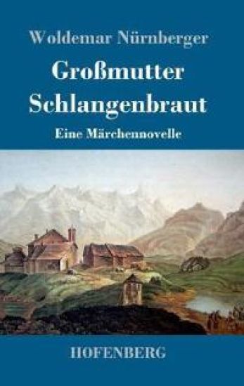 Großmutter Schlangenbraut