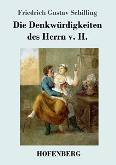 Die Denkwürdigkeiten des Herrn v. H.