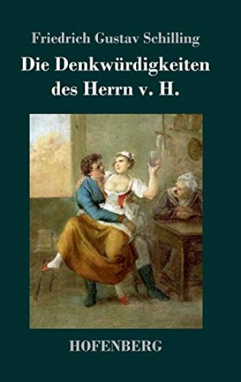 Die Denkwürdigkeiten des Herrn v. H.