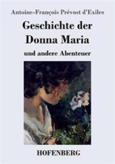 Geschichte der Donna Maria und andere Abenteuer