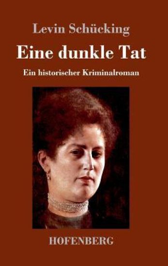 Eine dunkle Tat
