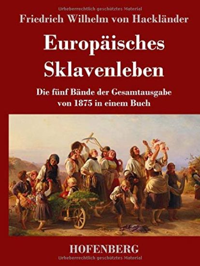 Europäisches Sklavenleben