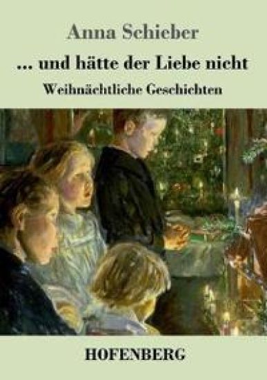 ... und hätte der Liebe nicht