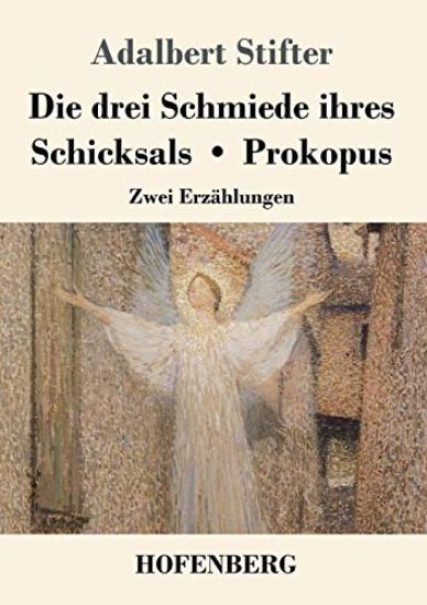 Die drei Schmiede ihres Schicksals / Prokopus