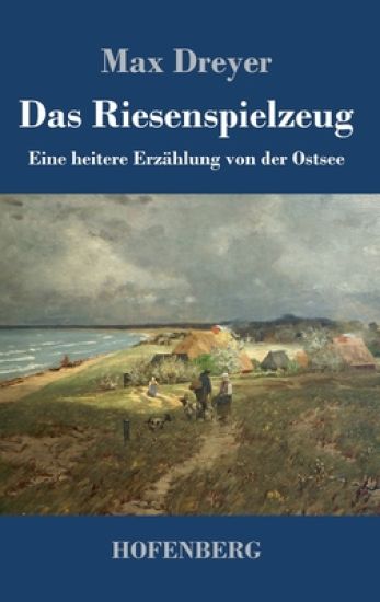 Das Riesenspielzeug