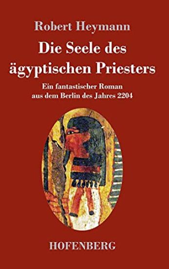 Die Seele des ägyptischen Priesters