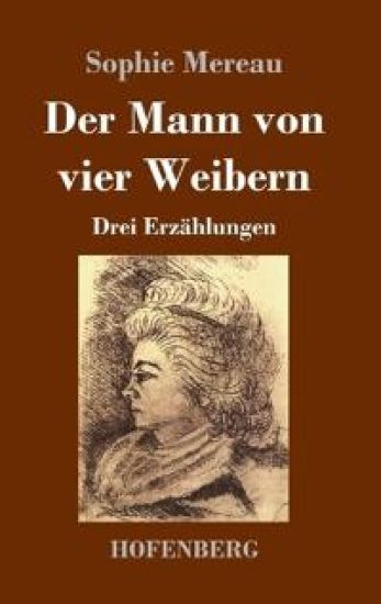 Der Mann von vier Weibern
