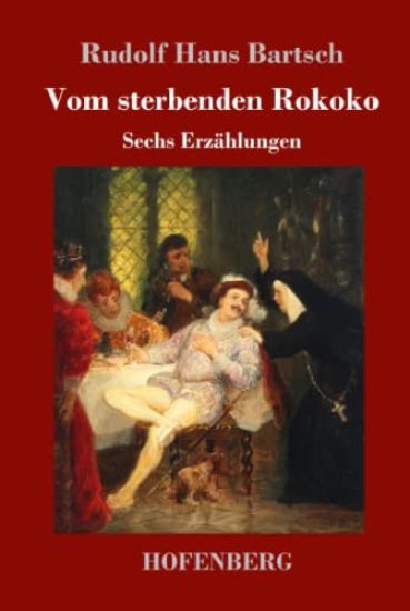 Vom sterbenden Rokoko