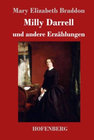 Milly Darrell und andere Erzählungen