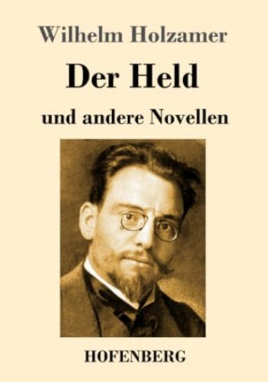 Der Held und andere Novellen