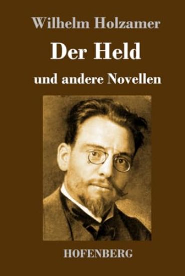 Der Held und andere Novellen