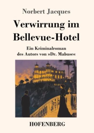 Verwirrung im Bellevue-Hotel