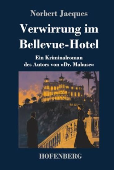 Verwirrung im Bellevue-Hotel