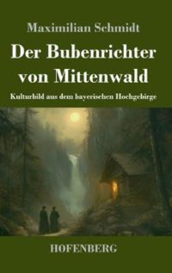 Der Bubenrichter von Mittenwald