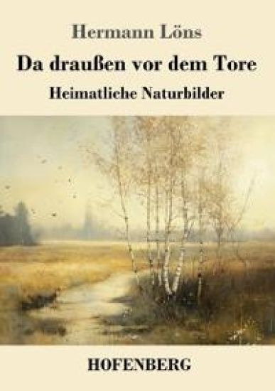 Da draußen vor dem Tore