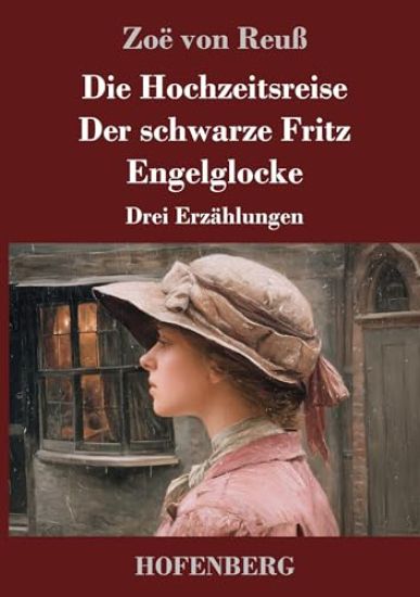 Die Hochzeitsreise / Der schwarze Fritz / Engelglocke