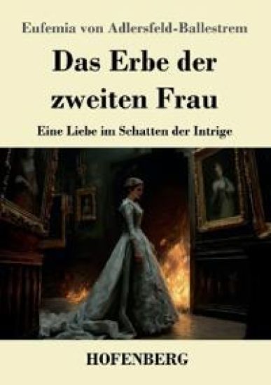 Das Erbe der zweiten Frau