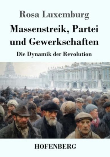 Massenstreik, Partei und Gewerkschaften